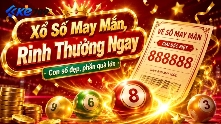 Xổ Số KE789 Tại ke789vn.ru.com: Đọc Chi Tiết Giao Diện Vé Số Và Kết Quả – Hướng Dẫn Đọc Dữ Liệu Qua Góc Kiểm Chứng Theo Tên Miền